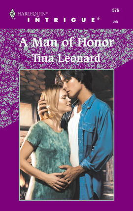 Title details for A Man of Honor by Tina Leonard - Available